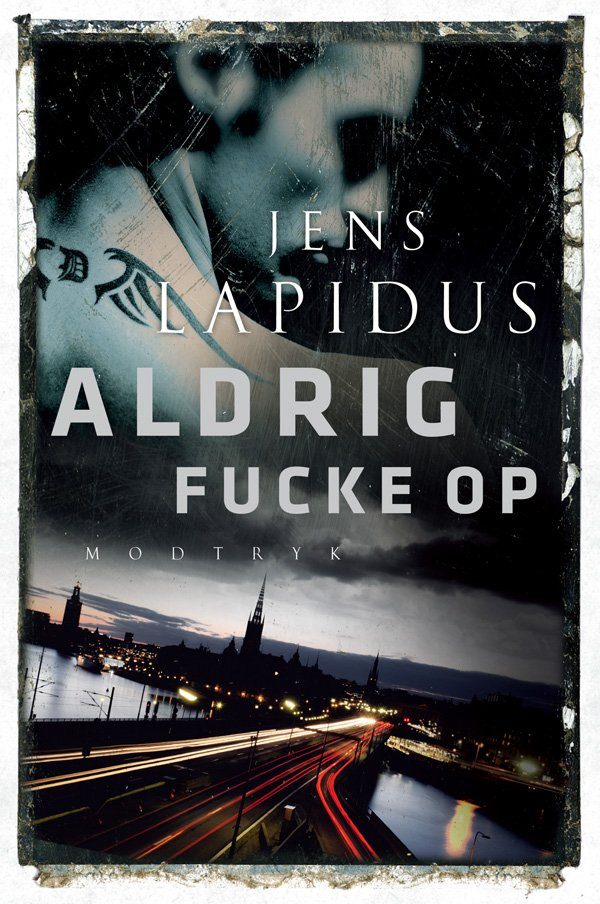 Aldrig Fucke Op - Jens Lapidus - Bog