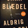 Aldrig Mere Fri Hft - Sara Blædel - Bog