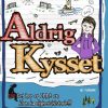 Aldrig kysset (Bog)