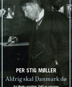 Aldrig skal Danmark dø (Bog)