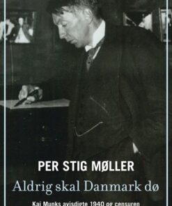 Aldrig skal Danmark dø (E-bog)