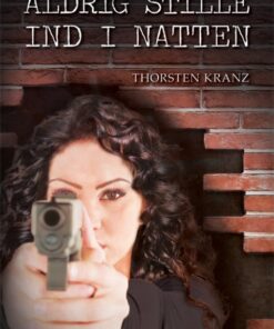 Aldrig stille ind i natten (E-bog)
