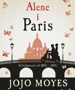 Alene I Paris - Jojo Moyes - Bog