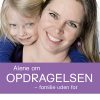 Alene Om Opdragelsen - Pia Olsen - Bog