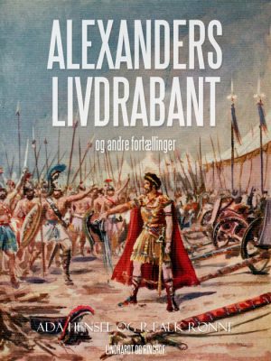 Alexanders livdrabant og andre fortællinger (E-bog)