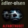 Alfabethuset - Jussi Adler-olsen - Bog