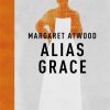 Alias Grace - Margaret Atwood - Bog