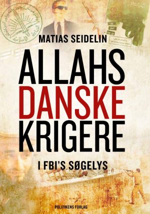 Allahs Danske Krigere - Matias Seidelin - Bog