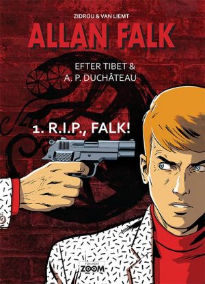 Allan Falk 1: R.i.p., Falk! - Zidrou - Tegneserie