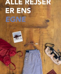 Alle Rejser Er Ens Egne (Bog)