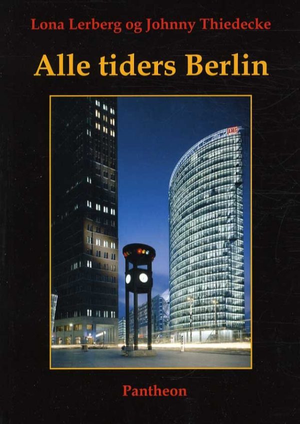 Alle Tiders Berlin - Johnny Thiedecke - Bog