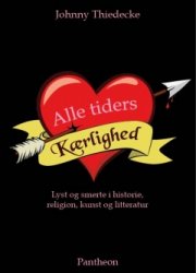 Alle Tiders Kærlighed - Johnny Thiedecke - Bog