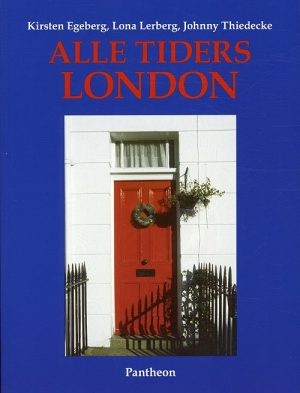 Alle Tiders London - Johnny Thiedecke - Bog