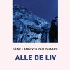 Alle de liv (storskrift) (Bog)