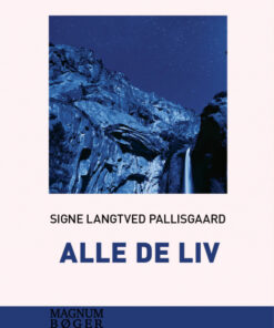 Alle de liv (storskrift) (Bog)