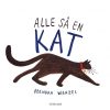 Alle så en kat (Bog)
