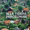 Alle tiders parcelhuse (Bog)
