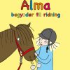 Alma begynder til ridning (Bog)