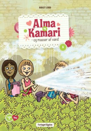 Alma og Kamari og masser af vand (Bog)
