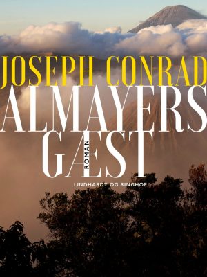 Almayers Gæst - Joseph Conrad - Bog