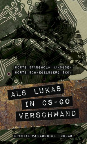 Als Lukas In CS-GO verschwand (E-bog)