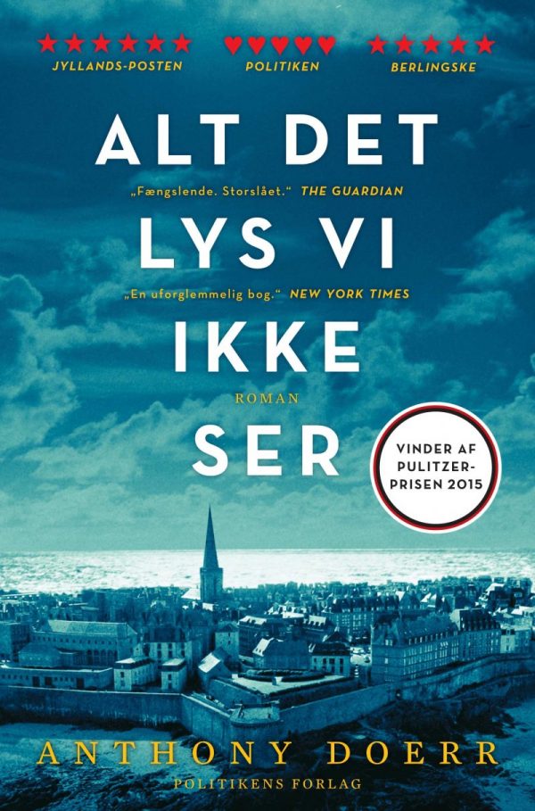 Alt Det Lys Vi Ikke Ser - Anthony Doerr - Bog