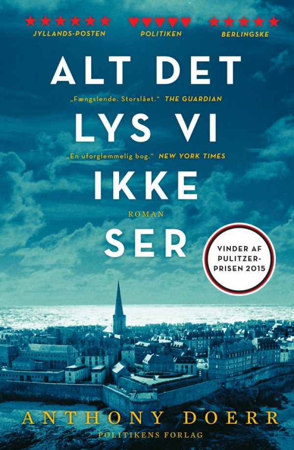 Alt Det Lys Vi Ikke Ser - Anthony Doerr - Bog