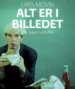 Alt Er I Billedet - Lars Movin - Bog