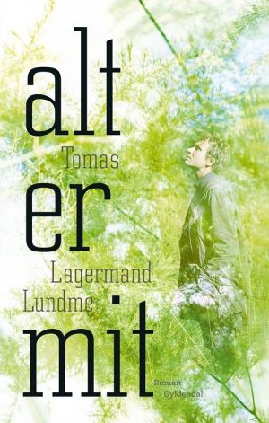 Alt Er Mit - Tomas Lagermand Lundme - Bog