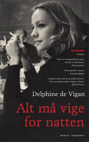 Alt Må Vige For Natten - Delphine De Vigan - Bog