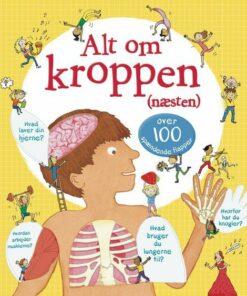 Alt Om Kroppen (næsten) - Louie Stowell - Bog