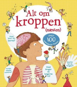 Alt Om Kroppen (næsten) - Louie Stowell - Bog