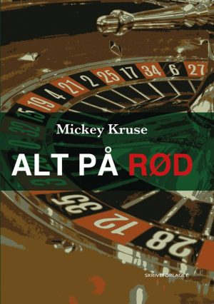 Alt På Rød - Mickey Kruse - Bog