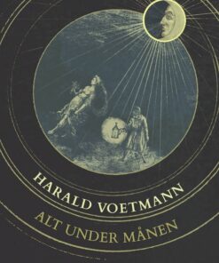 Alt Under Månen - Harald Voetmann - Bog
