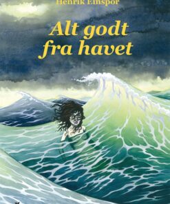 Alt godt fra havet (E-bog)