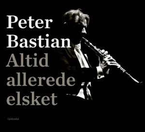 Altid Allerede Elsket - Peter Bastian - Bog