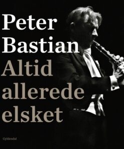 Altid allerede elsket (E-bog)
