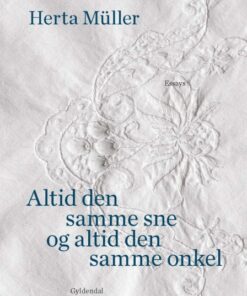 Altid den samme sne og altid den samme onkel (E-bog)
