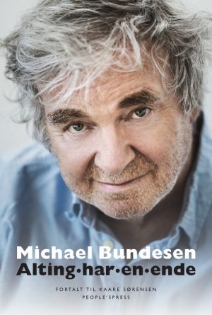 Alting Har En Ende - Selvbiografi - Michael Bundesen - Bog