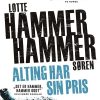 Alting Har Sin Pris - Lotte Og Søren Hammer - Bog