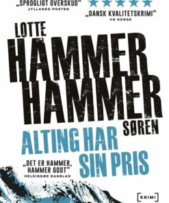 Alting Har Sin Pris - Lotte Og Søren Hammer - Bog