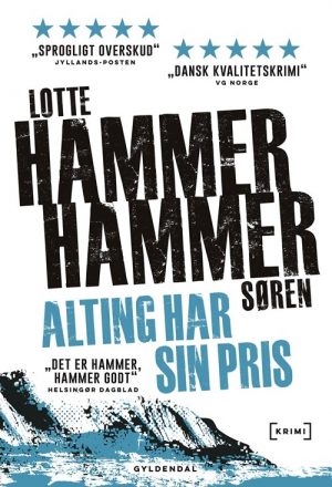 Alting Har Sin Pris - Lotte Og Søren Hammer - Bog