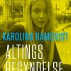 Altings Begyndelse - Karolina Ramqvist - Bog