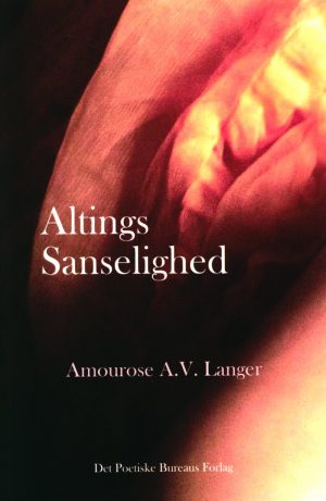 Altings Sanselighed - Amourose A.v. Langer - Bog