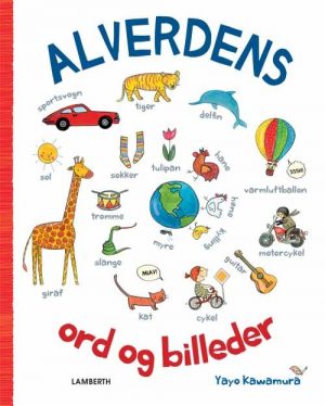 Alverdens Ord Og Billeder - Yayo Kawamura - Bog