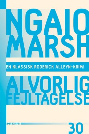 Alvorlig Fejltagelse - Ngaio Marsh - Bog