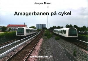 Amagerbanen På Cykel - Jesper Mann - Bog