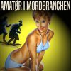 Amatør i mordbranchen (E-bog)