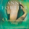 Amazonernes Ring - Anne Fortier - Bog