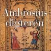 Ambrosius Digteren - Vibeke Arndal - Bog